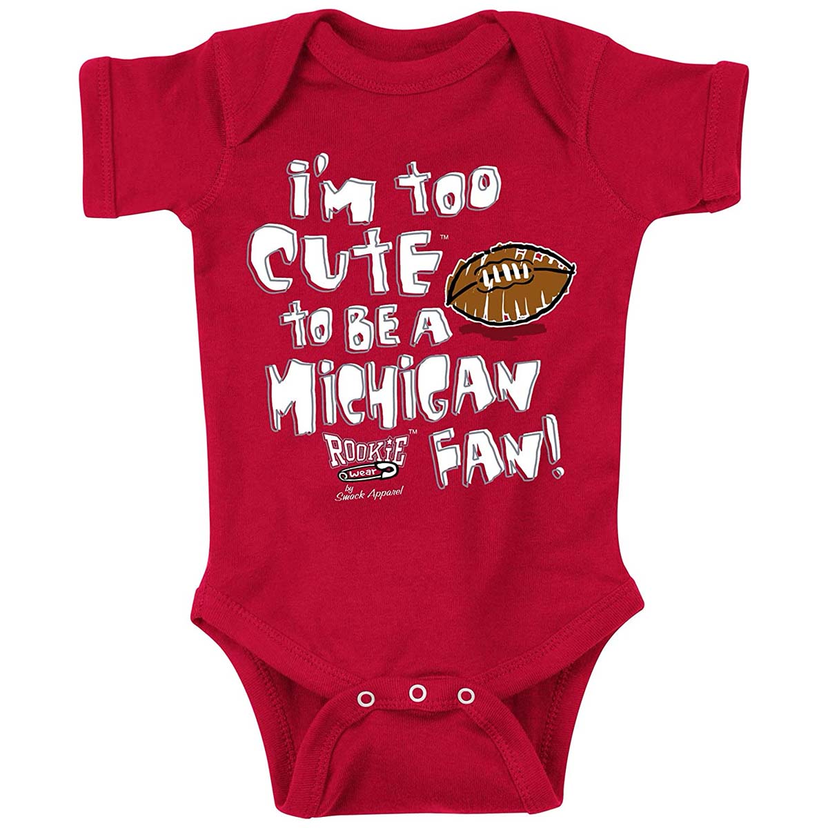 I am to cute to be a michigan fan onsie