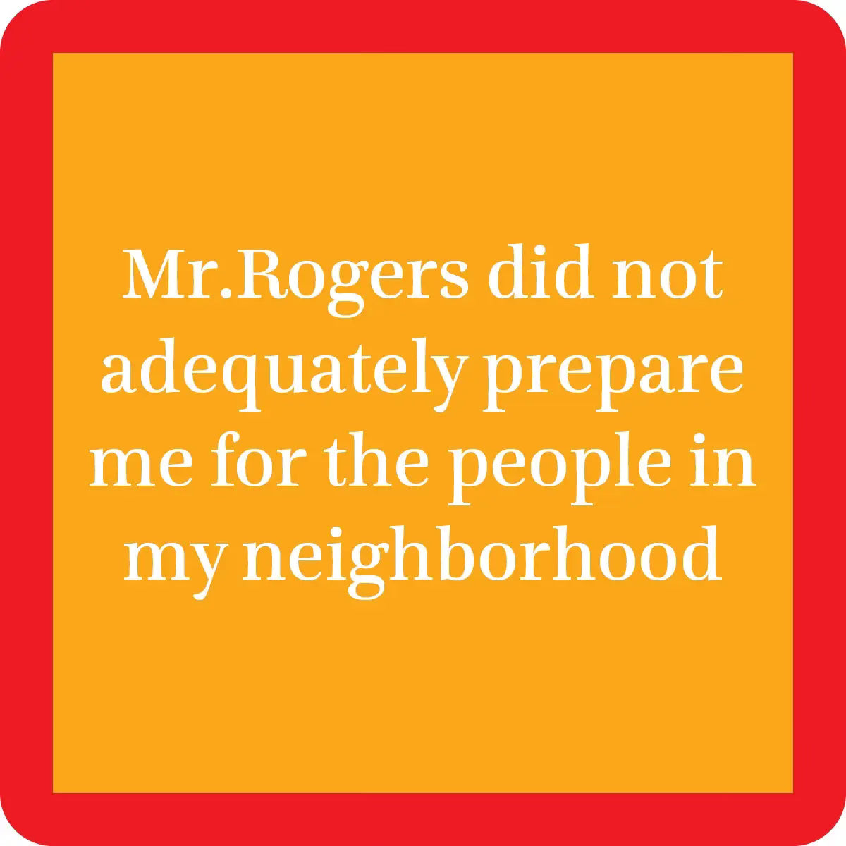 Mr Rodgers did not...Coaster