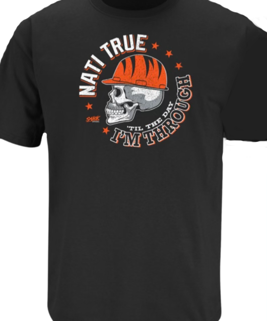 nati true Cincinnati Bengals T-Shirt 