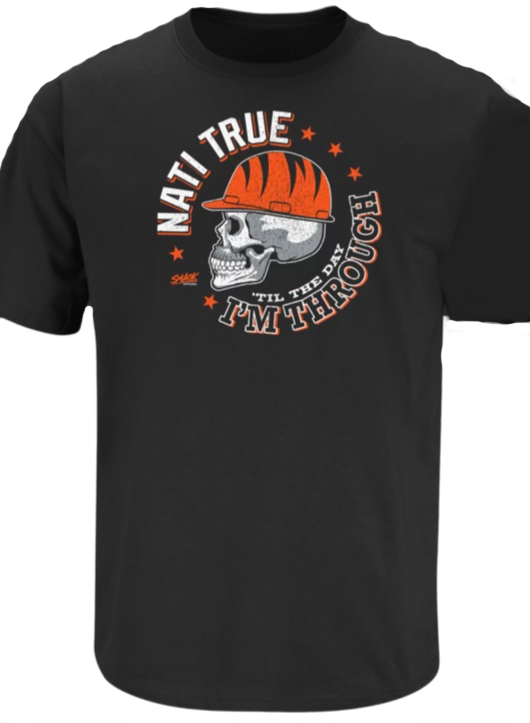 nati true Cincinnati Bengals T-Shirt 